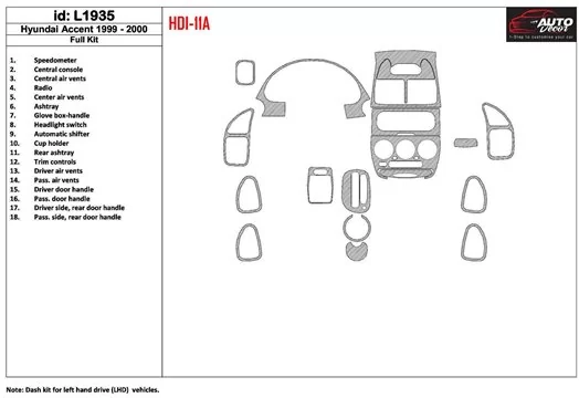 Hyundai Accent 2000-2000 Ensemble Complet, 18 Parts set BD Kit la décoration du tableau de bord - 1 - habillage decor de tableau