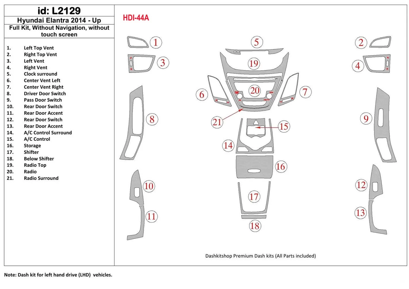 Hyundai Elantra 2014-UP Ensemble Complet, Sans NAVI BD Kit la décoration du tableau de bord - 1 - habillage decor de tableau de 