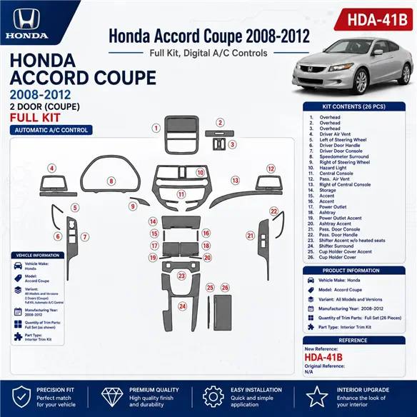 Honda Accord 2008-2012 kit complet, 2 portes (Coupe), automatique AC Control kit décoration intérieure tableau de bord