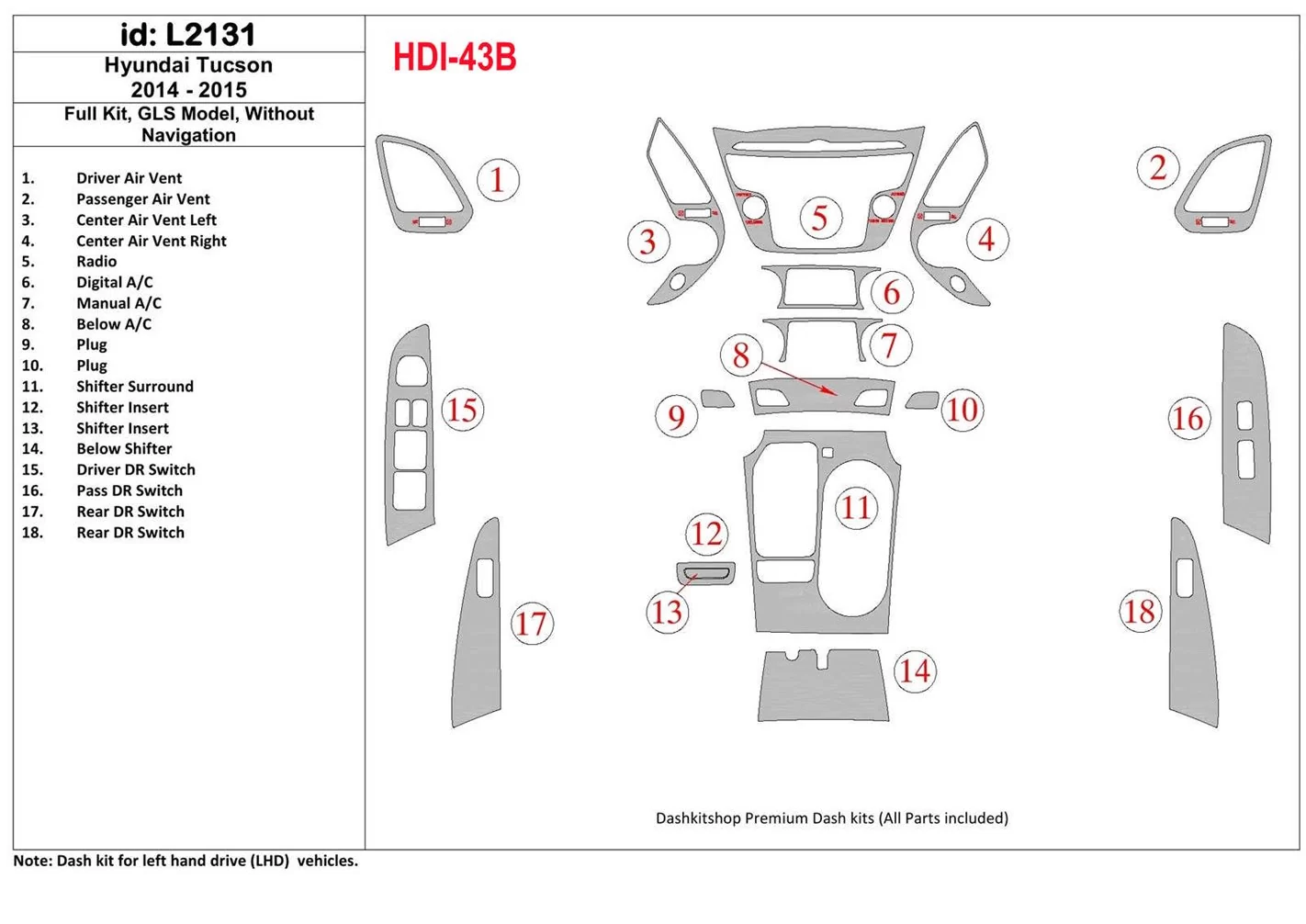 Hyundai Tucson 2014-2015 Ensemble Complet, c NAVI, Limited Model BD Kit la décoration du tableau de bord - 1 - habillage decor d