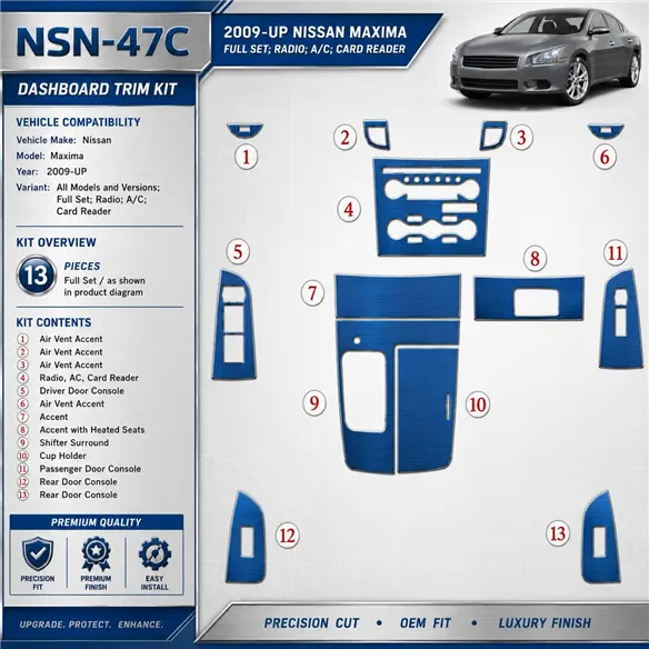 Nissan Maxima 2009 - à aujourd’hui kit complet, Radio, A/C, Card Reader kit décoration intérieure tableau de bord