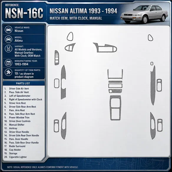 Nissan Altima 1993-1994 boîte manuelle, avec watches, OEM Match, 19 pièces kit décoration intérieure tableau de bord