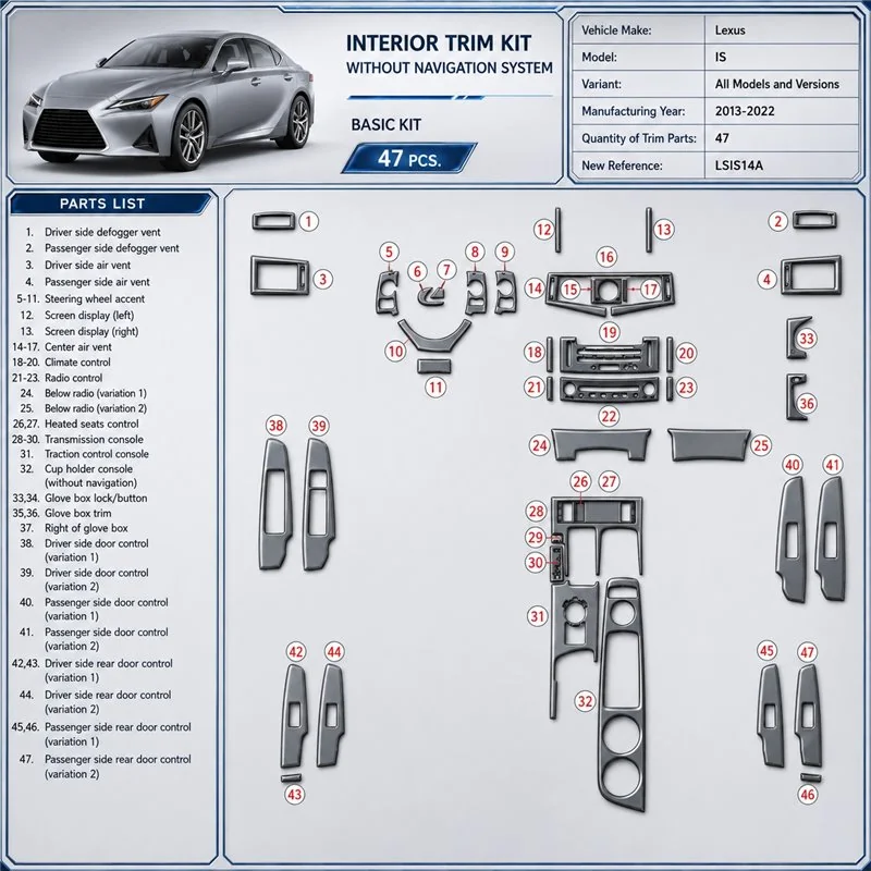 Lexus IS 2013-2022 3D kit décoration intérieure tableau de bord 47 pièces