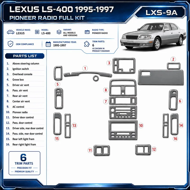 Lexus LS-400 1995-1997 Pioneer Radio, conformité OEM, 6 pièces kit décoration intérieure tableau de bord