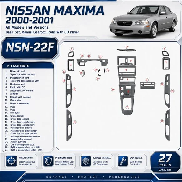 Nissan Maxima 2000-2001 kit de base, boîte manuelle, Radio avec lecteur CD, 27 pièces kit décoration intérieure tableau de bord
