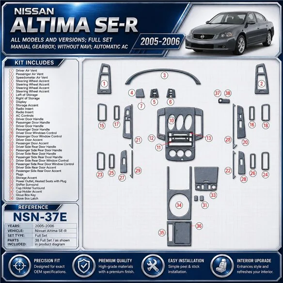 Nissan Altima 2005-2006 SE-R, kit complet, boîte manuelle boîte, sans navigation, automatique AC kit décoration intérieure table