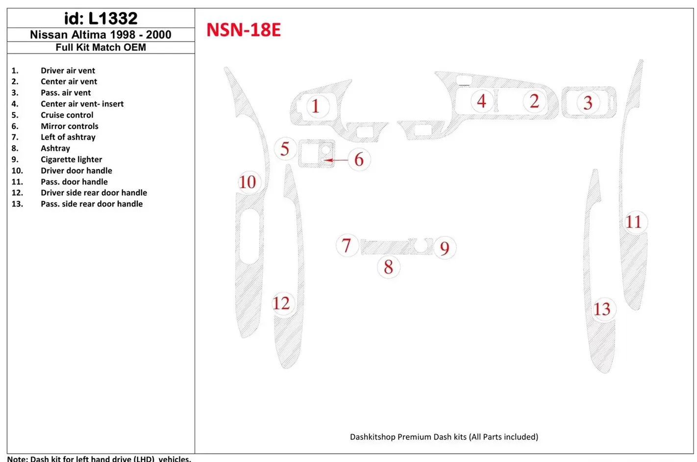 Nissan Altima 1998-2001 Ensemble Complet, OEM Compliance, 13 Parts set BD Kit la décoration du tableau de bord - 1 - habillage d