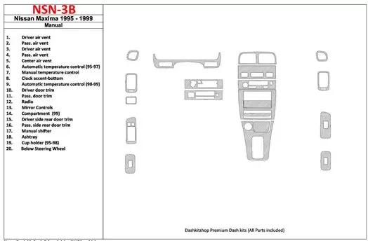 Nissan Maxima 1995-1999 boîte manuellebox, 21 Parts set BD Kit la décoration du tableau de bord - 1 - habillage decor de tableau