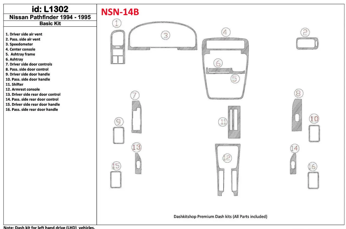 Nissan Pathfinder 1994-1995 Paquet de base, 16 Parts set BD Kit la décoration du tableau de bord - 1 - habillage decor de tablea