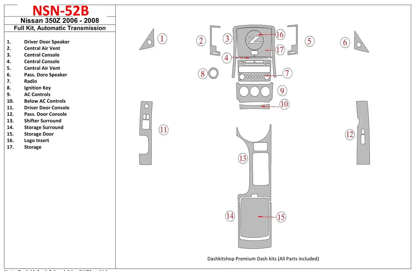 Nissan Z350 2006-2008 Ensemble Complet, Boîte automatique BD Kit la décoration du tableau de bord - 1 - habillage decor de table