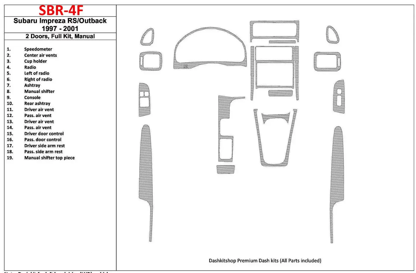Subaru Impreza RS 1997-UP 2 Des portes, boîte manuellebox, Ensemble Complet, 19 Parts set BD Kit la décoration du tableau de bor
