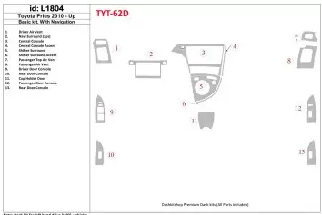 Toyota Prius 2010-UP Paquet de base, Avec NAVI system BD Kit la décoration du tableau de bord - 1 - habillage decor de tableau d