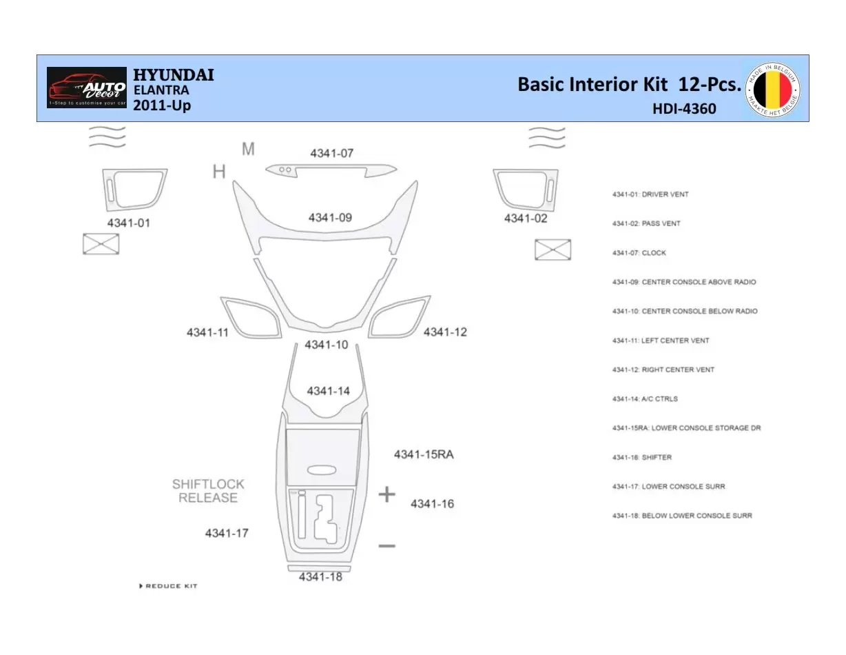 Hyundai Elantra 2010-2015 Kit la décoration du tableau de bord 12 Pièce - 1 - habillage decor de tableau de bord