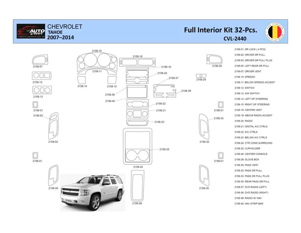 Chevrolet Tahoe 2007-2014 Kit la décoration du tableau de bord 32 Pièce - 1 - habillage decor de tableau de bord