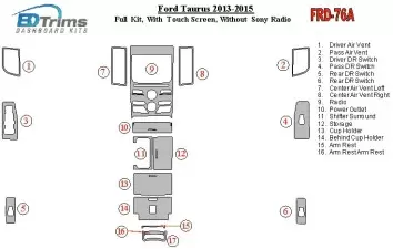Ford Taurus 2013-UP Ensemble Complet, Avec Touch screen, Sans Sony Radio BD Kit la décoration du tableau de bord - 1 - habillage