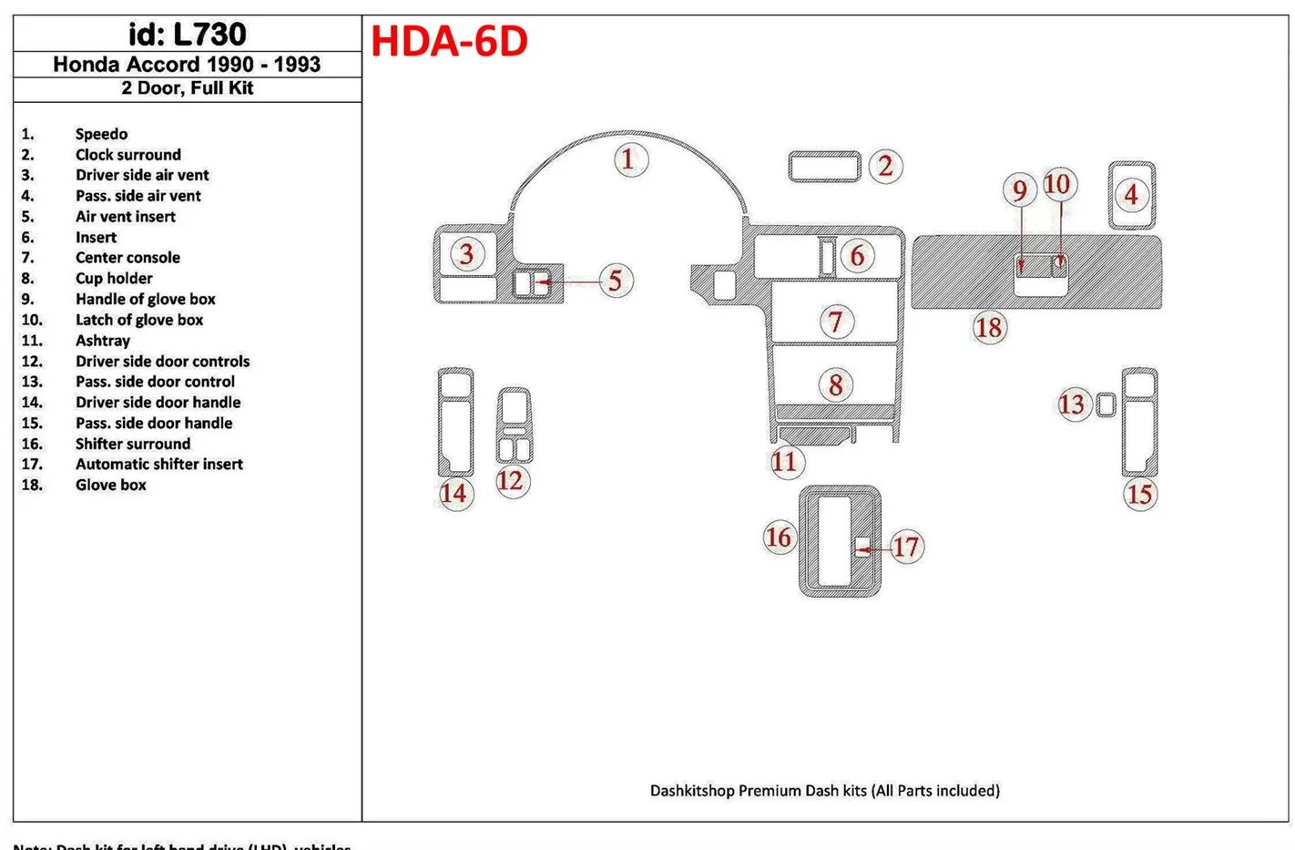 Honda Accord 1990-1993 2 Des portes, Ensemble Complet, 18 Parts set BD Kit la décoration du tableau de bord - 1 - habillage deco