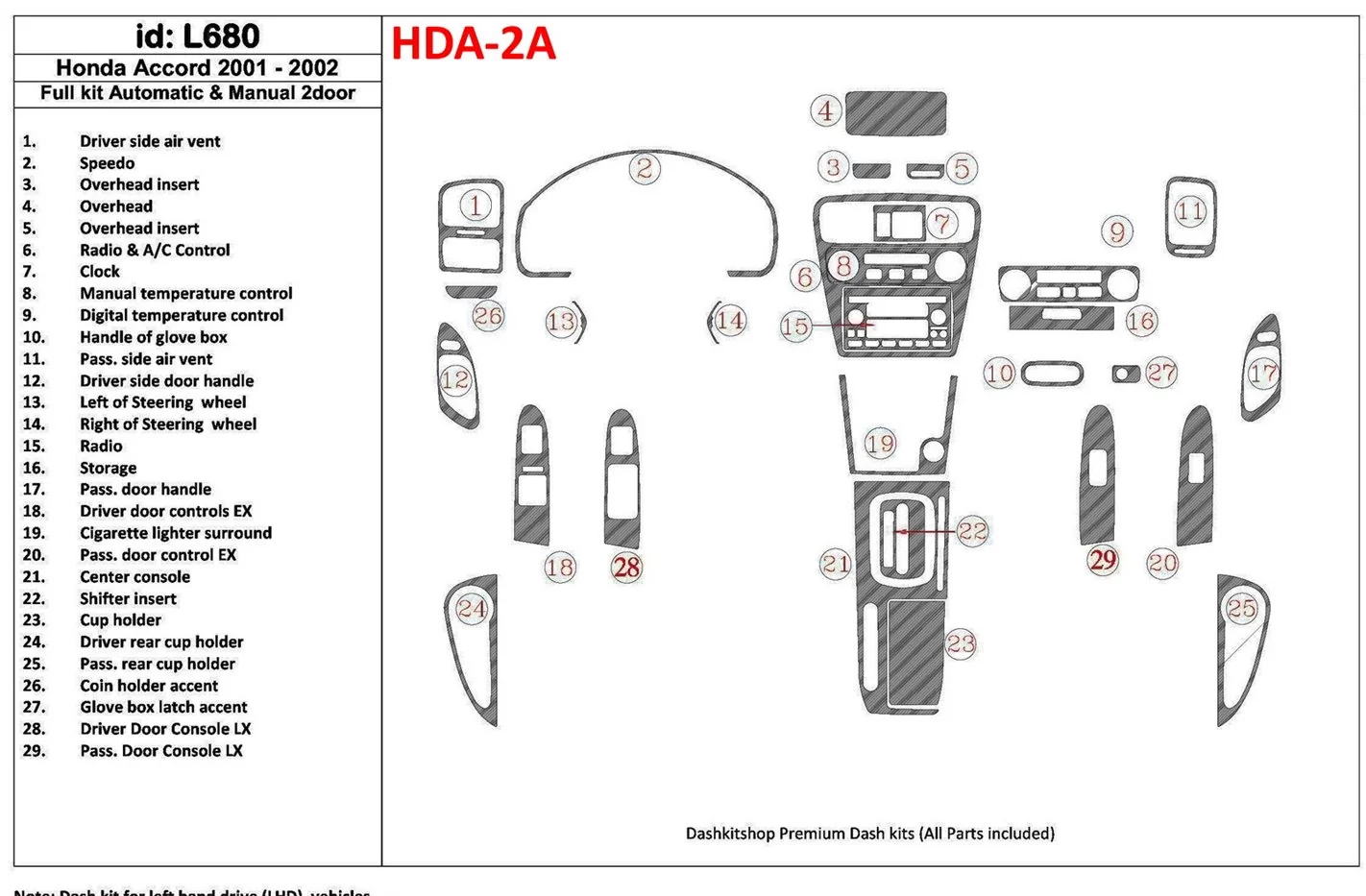 Honda Accord 2001-2002 2 Des portes, Ensemble Complet, 27 Parts set BD Kit la décoration du tableau de bord - 1 - habillage deco