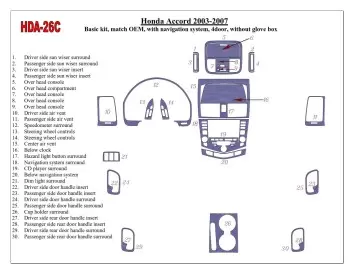 Honda Accord 2003-2007 Paquet de base, OEM Compliance, Avec NAVI system, Sans lueur-boîte, 4 Des portes BD Décoration de tableau