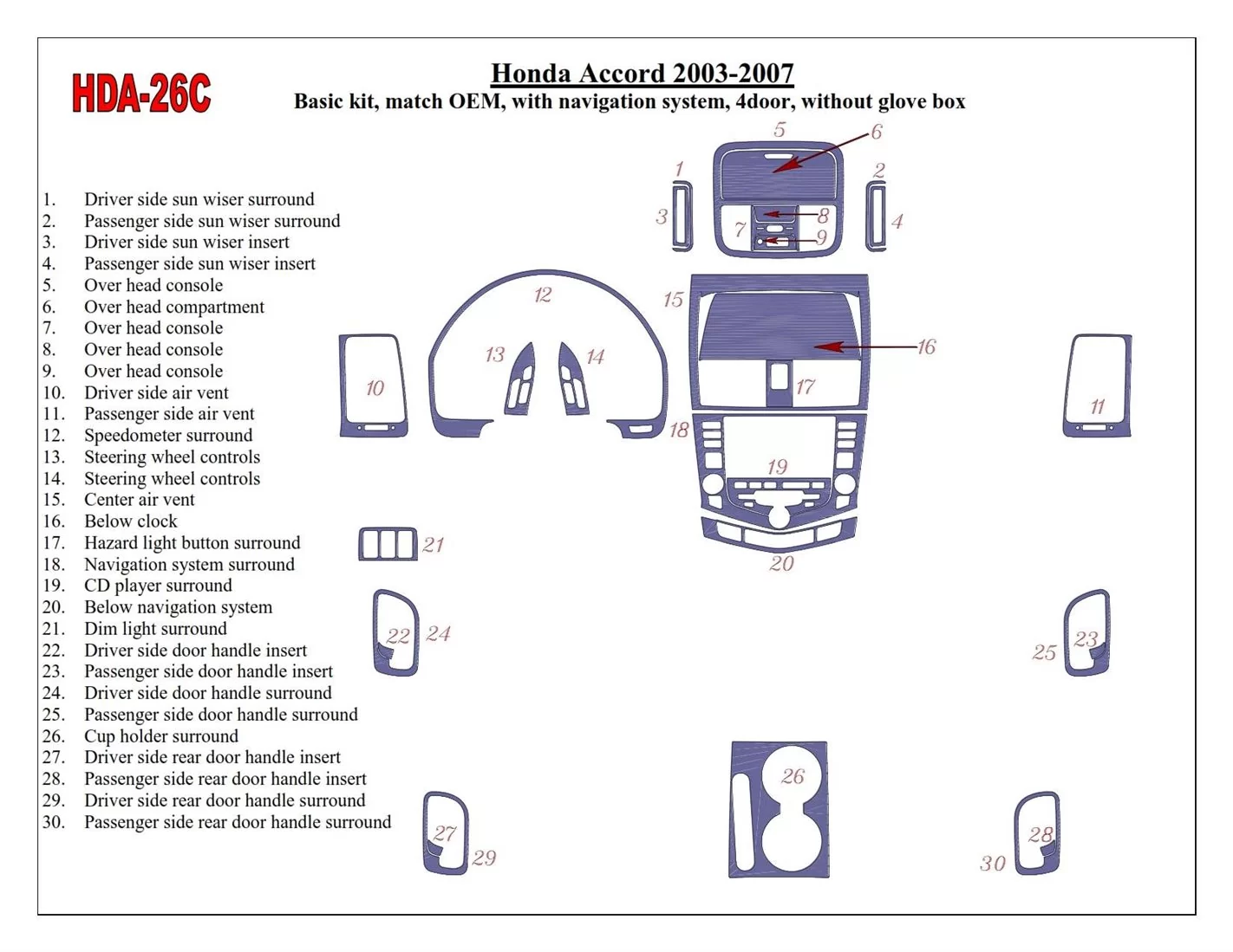 Honda Accord 2003-2007 Paquet de base, OEM Compliance, Avec NAVI system, Sans lueur-boîte, 4 Des portes BD Décoration de tableau