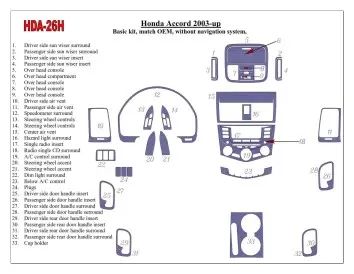 Honda Accord 2003-2007 Paquet de base, OEM Compliance, Sans NAVI system, 4 Des portes BD Kit la décoration du tableau de bord - 