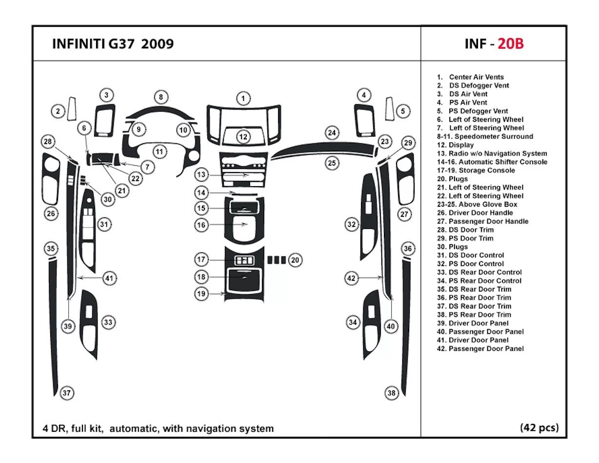 Infiniti G37 2007-2009 Ensemble Complet, Automatic Gear, With NAVI BD Décoration de tableau de bord